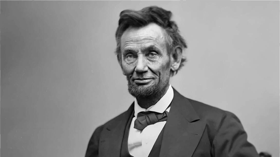 Abraham Lincoln qui était ce president qui a aboli l'esclavage aux Etats unis