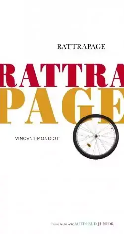 Rattrapage de Vincent Mondiot, Actes Sud Junior 2019