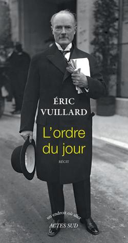 L'ordre du jour Eric Vuillard  Actes Sud, 2017.