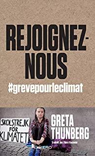Rejoignez-nous de Greta Thunberg, Kero 2019